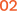 02